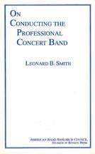 On Conducting The Professional Concert Band